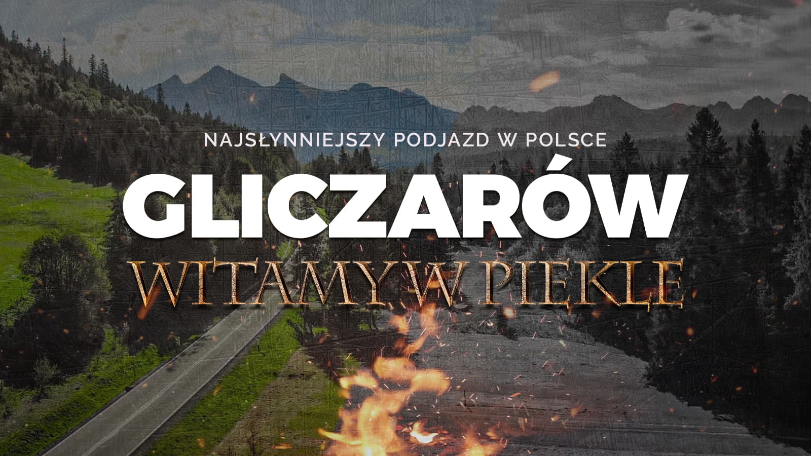 Oto najsłynniejszy podjazd w Polsce: Gliczarów. „Witamy w piekle”